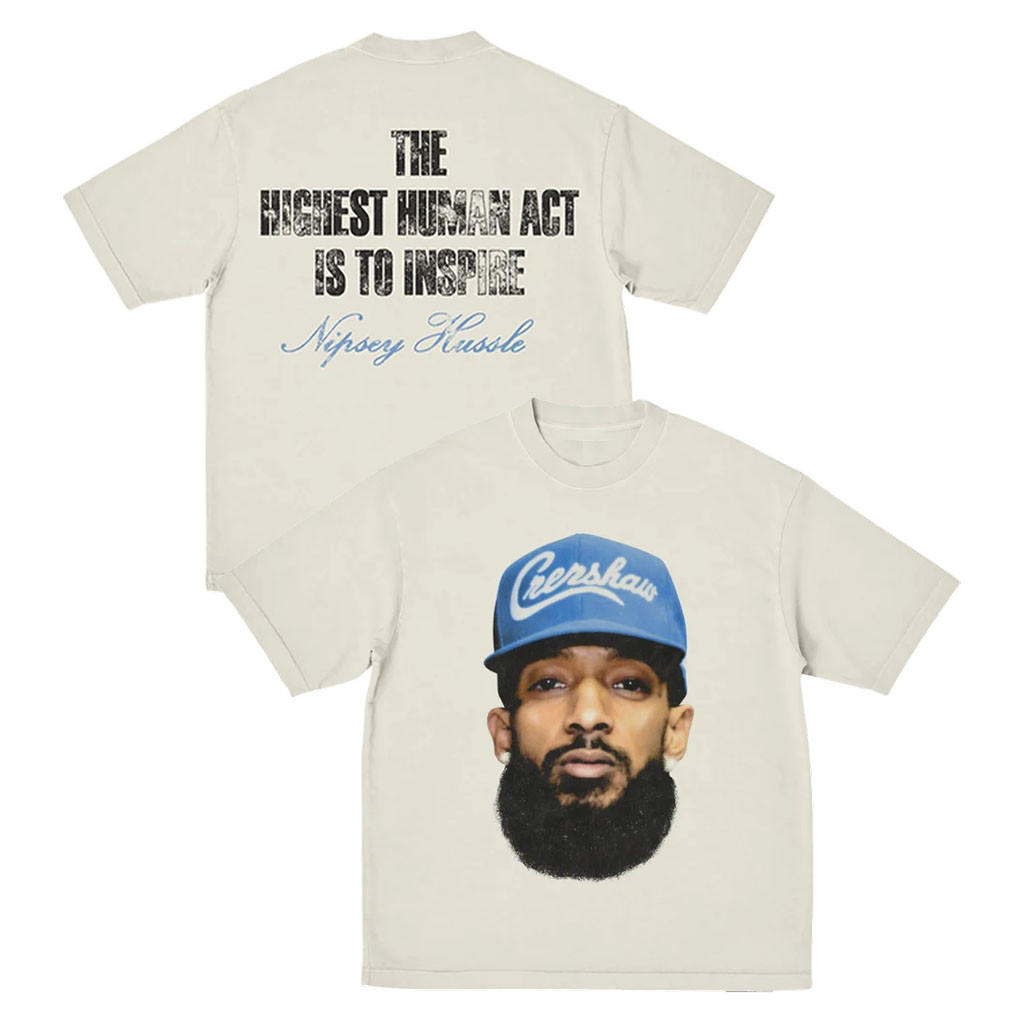 Nipsey Hussle Merch 2026 Oracle T-Shirt The Highest Human Act Is To Inspire Shirt Fan Gifts - Kdjoy