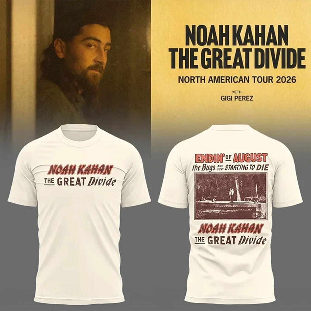 Noah Kahan The Great Divide Tour Merch 2026 Endin Of August T-Shirt Noah Kahan Merch Fan Gifts - Kdjoy