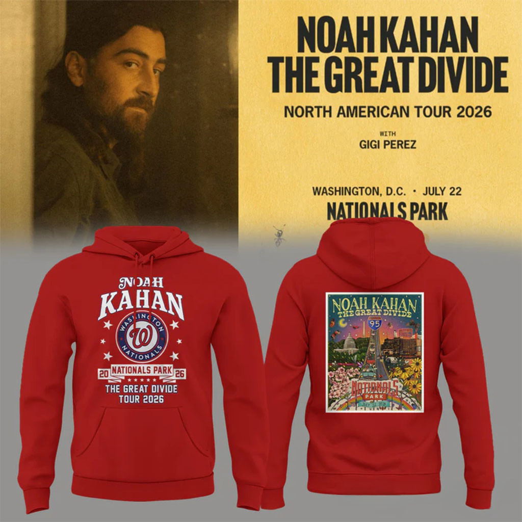 Noah Kahan Washington Nationals The Great Divide Tour 2026 Hoodie Noah Kahan Merch Fan Gifts - Kdjoy