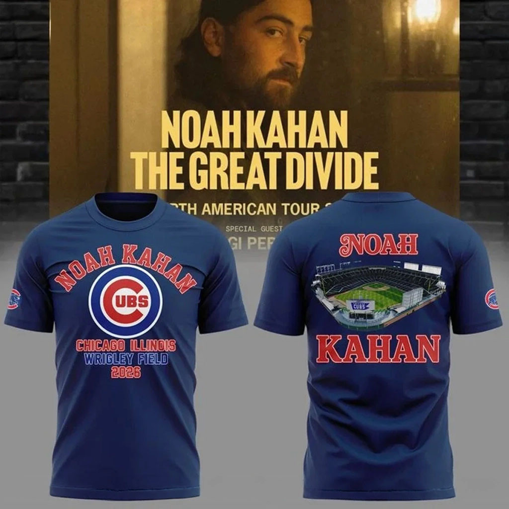 Noah Kahan X Chicago Cubs Wrigley Field Event T-Shirt Noah Kahan Tour Merch 2026 Fan Apparel - Kdjoy