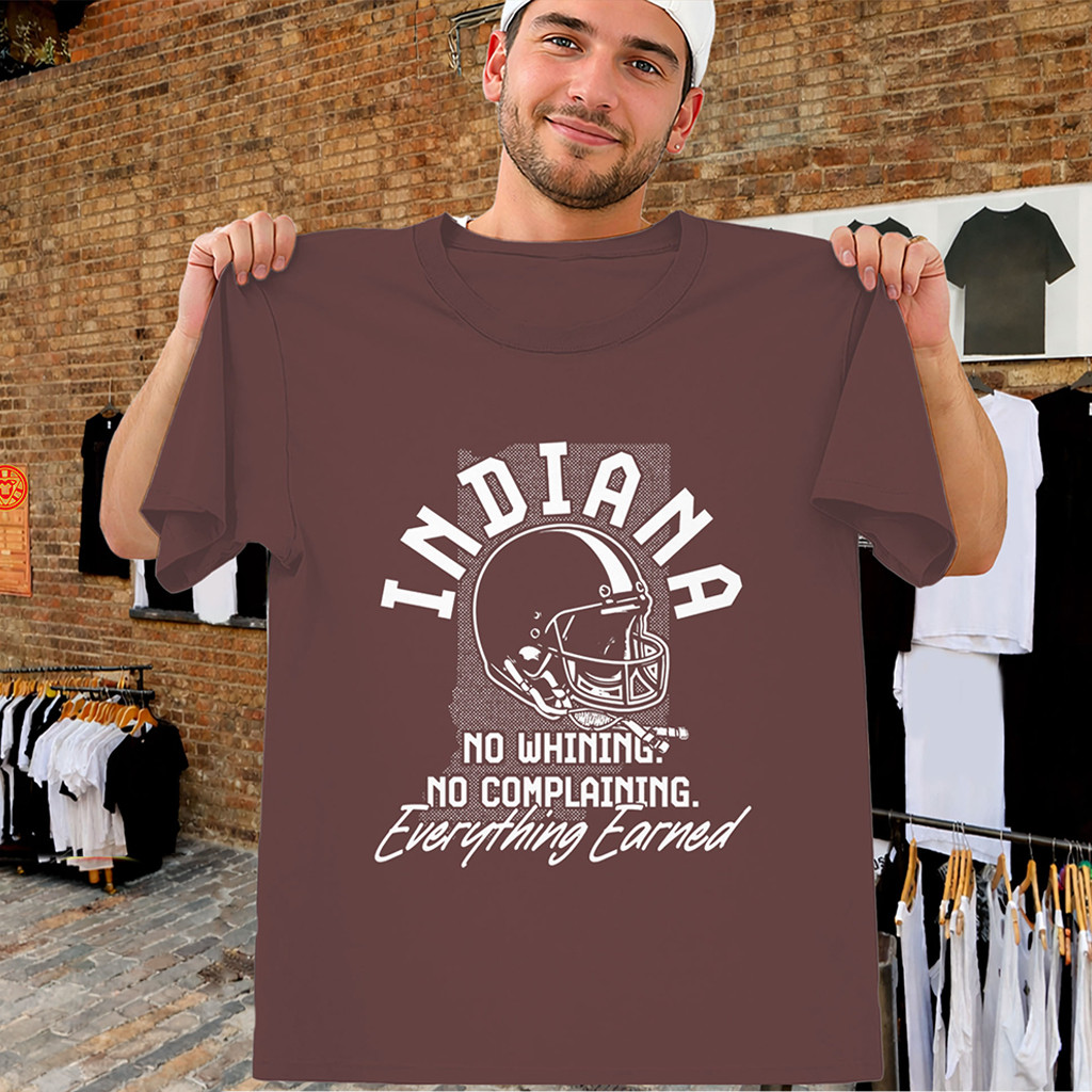 Nothing Is Given Everything Is Earned Shirt Indiana Football Tee Indiana Hoosiers Merch Gift - Kdjoy Nothing Is Given Everything Is Earned Shirt Indiana Football Tee Indiana Hoosiers Merch Gift - Kdjoy