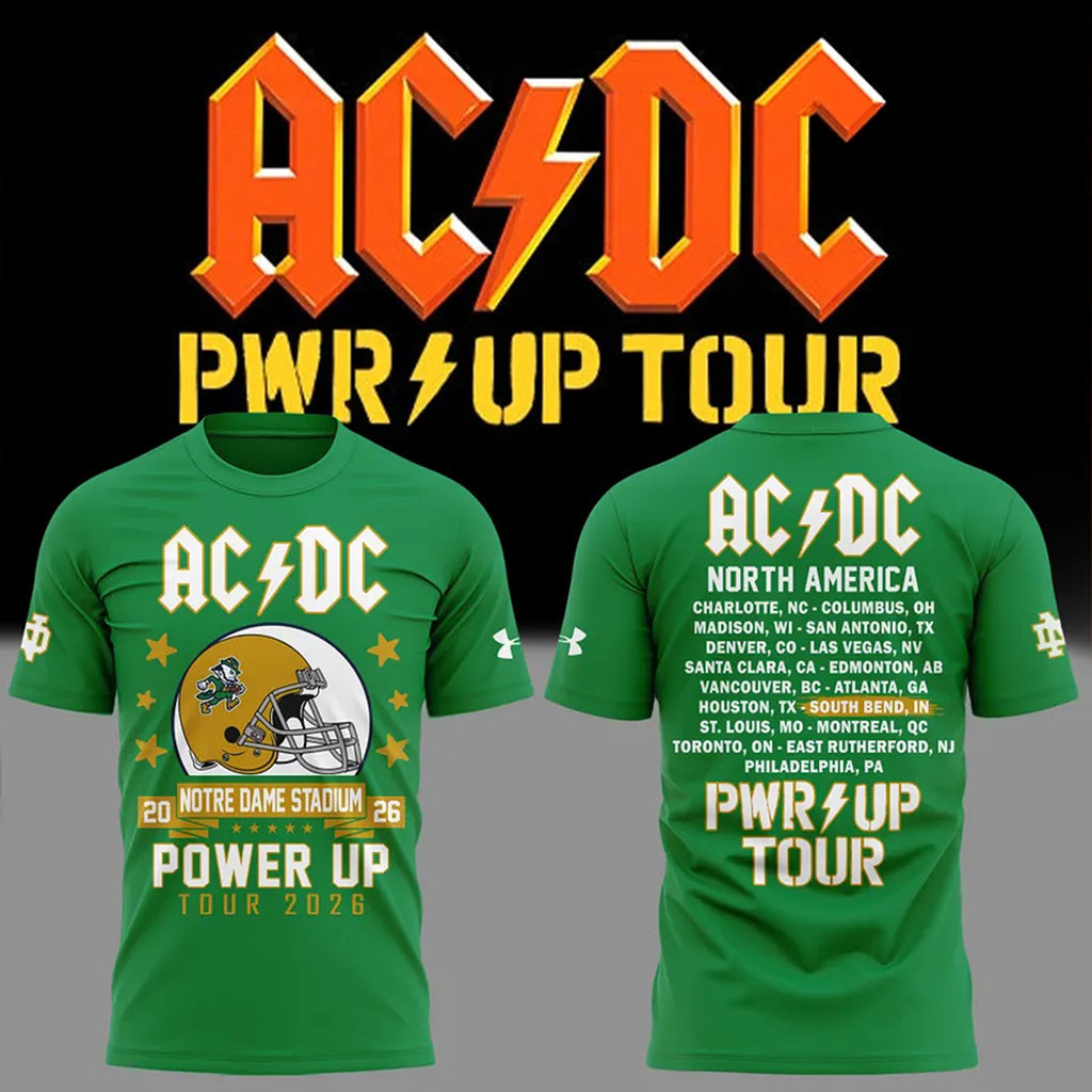 Notre Dame Fighting Irish X AC DC Tour Dates T-Shirt ACDC Power Up Tour Merch Music Fan Gifts - Kdjoy