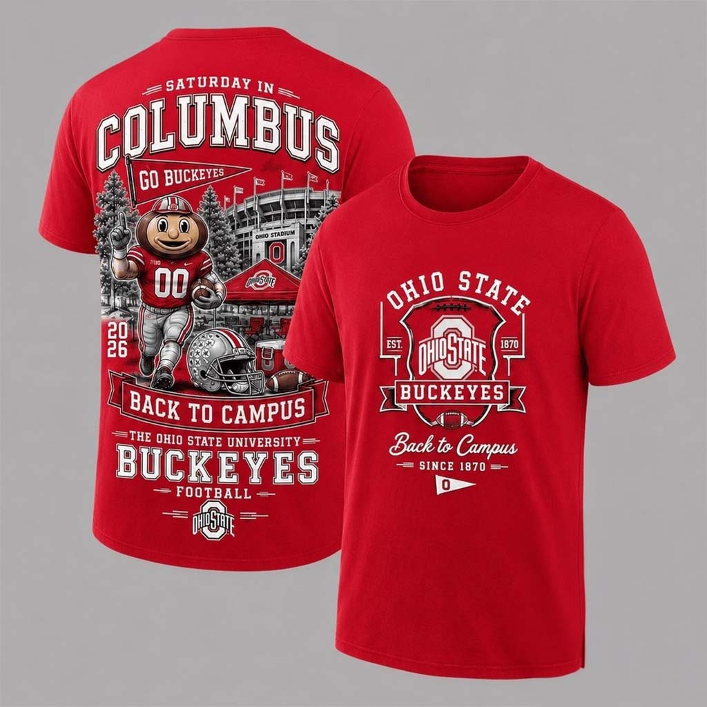 Ohio State Buckeyes 2026 Back To Campus T-Shirt Buckeyes Merch Football Fan Gear Game Day Gifts - Kdjoy