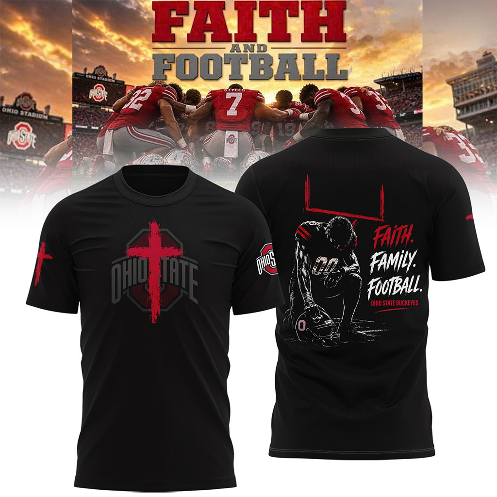Ohio State Buckeyes Faith Family Football 2026 Shirt Buckeyes Merch Present For Football Fans - Kdjoy Ohio State Buckeyes Faith Family Football 2026 Shirt Buckeyes Merch Present For Football Fans - Kdjoy