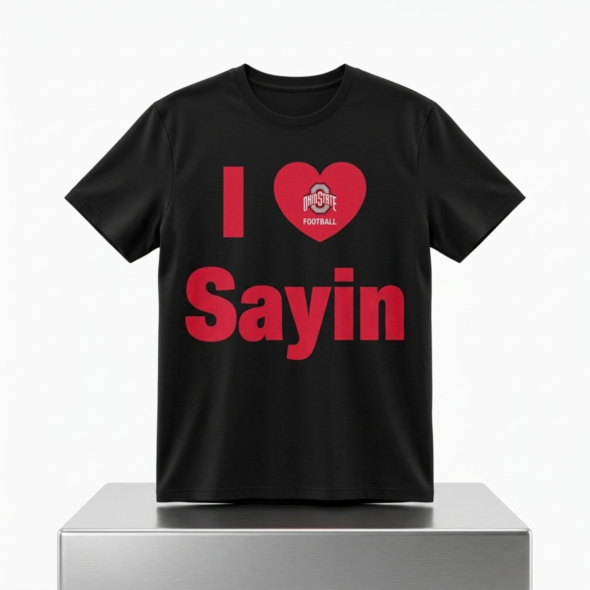 Ohio State Buckeyes Football I Love Sayin Shirt Game Day Apparel Buckeyes Merch Fan Gifts - Kdjoy Ohio State Buckeyes Football I Love Sayin Shirt Game Day Apparel Buckeyes Merch Fan Gifts - Kdjoy