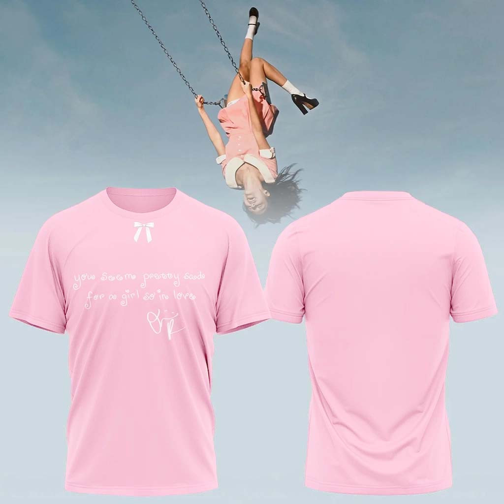 Olivia Rodrigo 2026 You Seem Pretty Sad For A Girl So In Love T-Shirt Pink Olivia Rodrigo Merch - Kdjoy