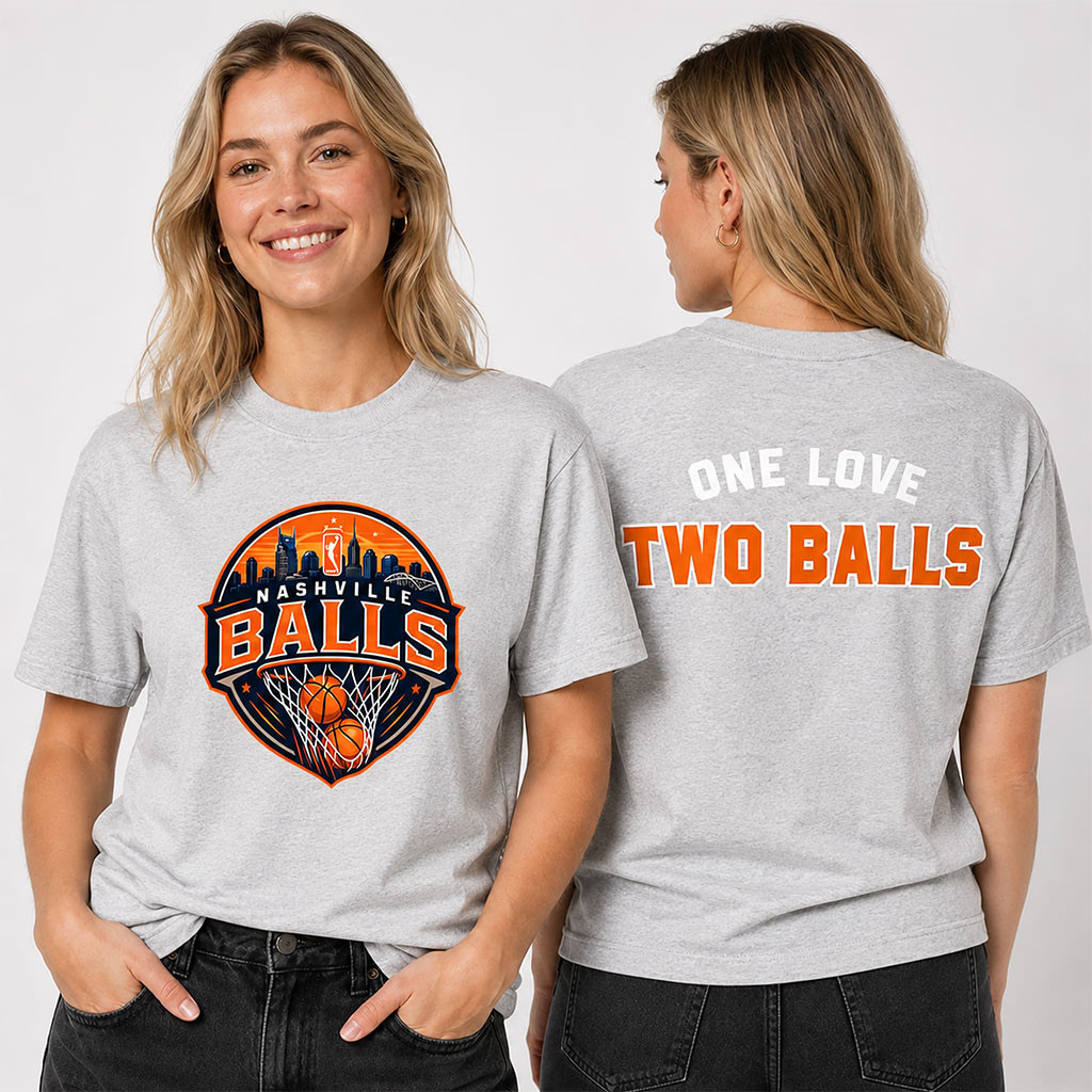One Love Two Balls Nashville Balls Team Shirt Gifts For Basketball Fan One Love Two Balls Nashville Balls Team Shirt Gifts For Basketball Fan