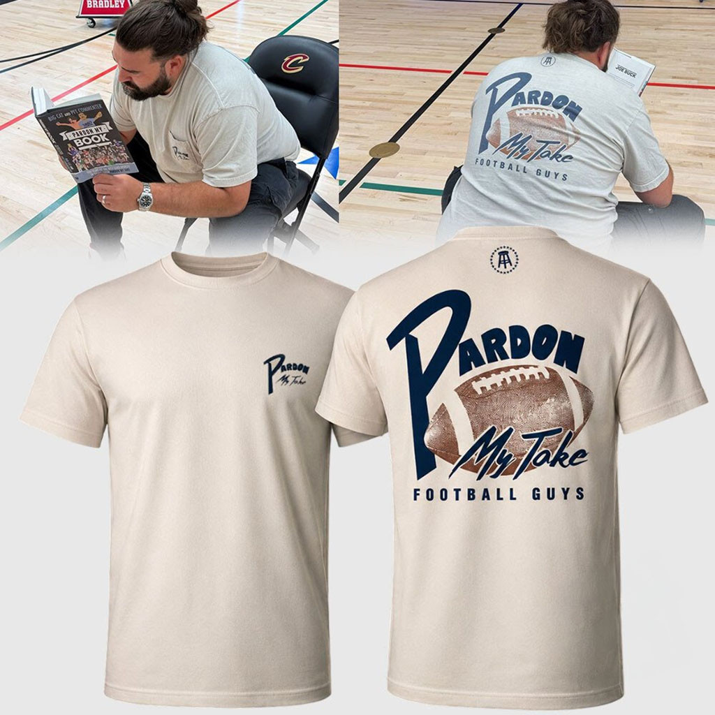 Pardon My Take Football Guys 2026 Shirt Birthday Gift Ideas For Boyfriend - Kdjoy