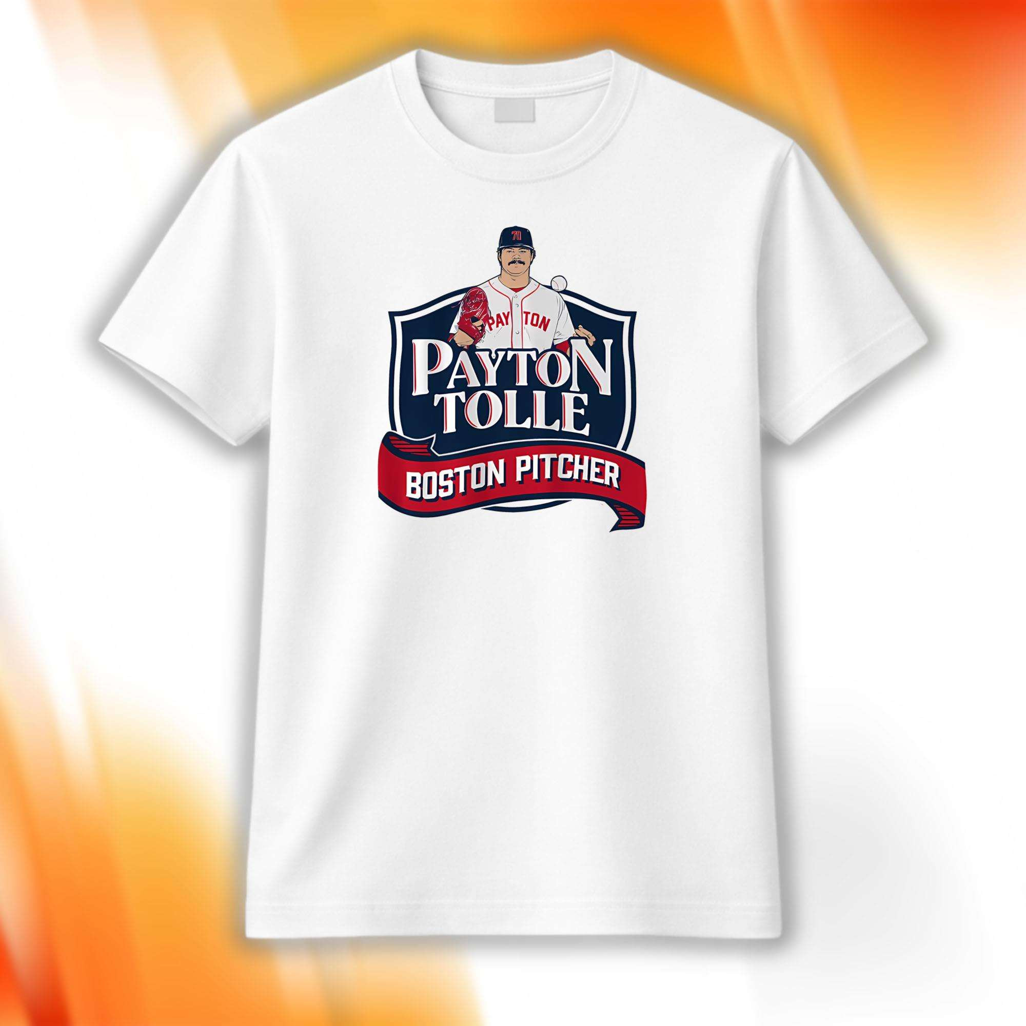 Payton Tolle Boston Pitcher Shirt Boston Red Sox Merch Gift For Baseball Lovers - Kdjoy Payton Tolle Boston Pitcher Shirt Boston Red Sox Merch Gift For Baseball Lovers - Kdjoy