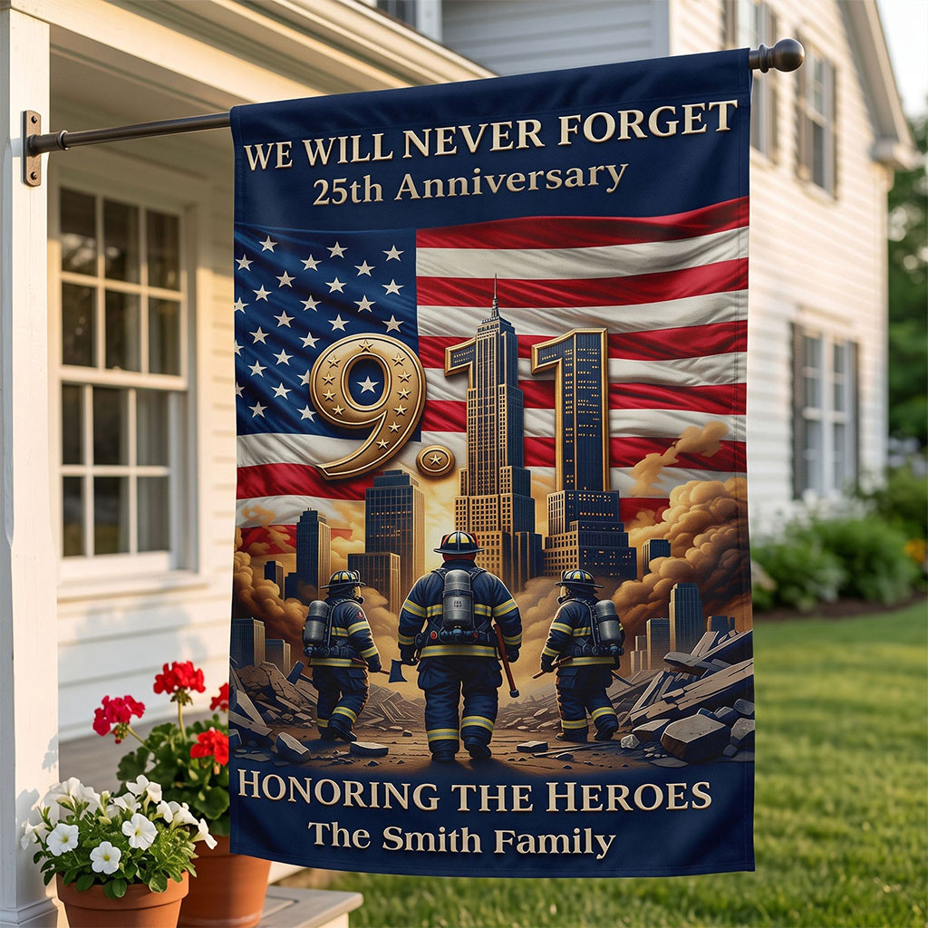Personalized 25th Anniversary 911 Memorial House Flag Home Decor Gifts For Firefighter Family - Kdjoy