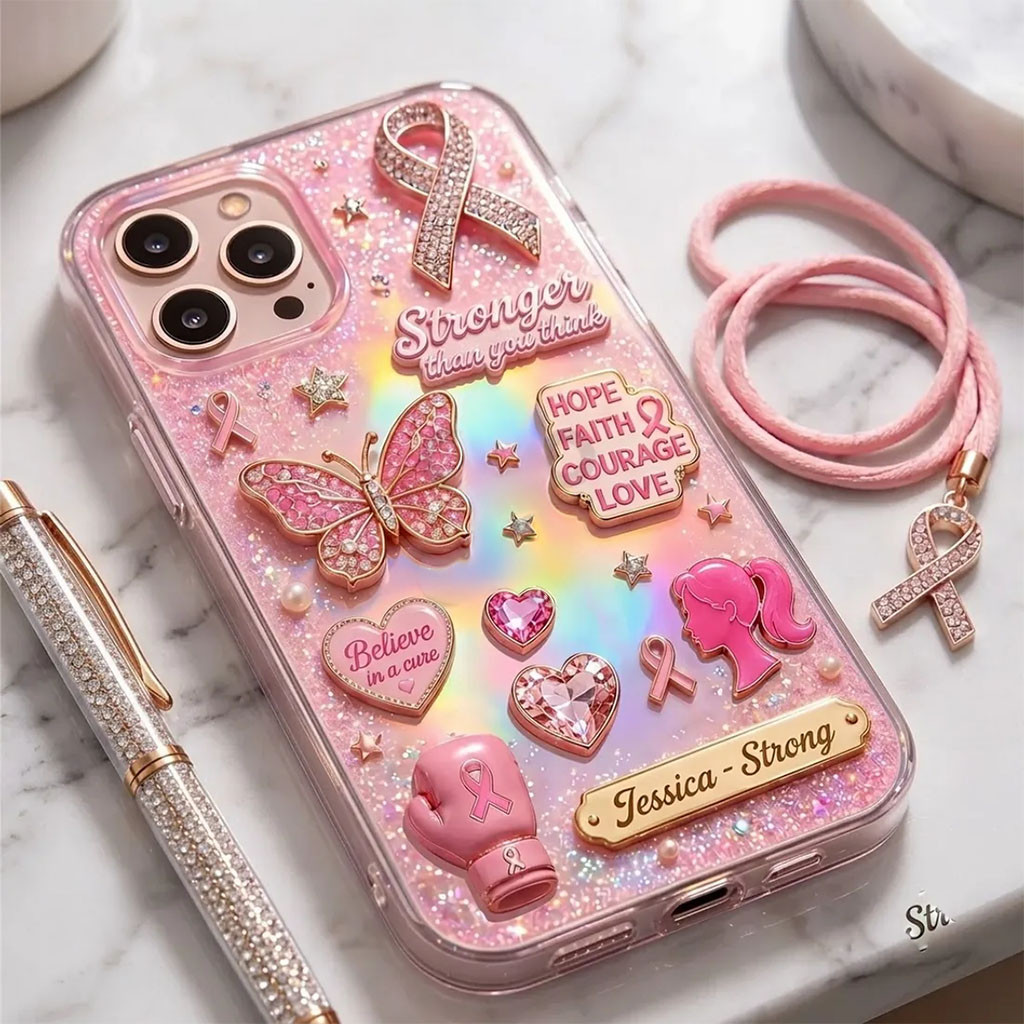 Personalized Breast Cancer Awareness Stronger Than You Think Phone Case Cancer Warrior Gifts - Kdjoy