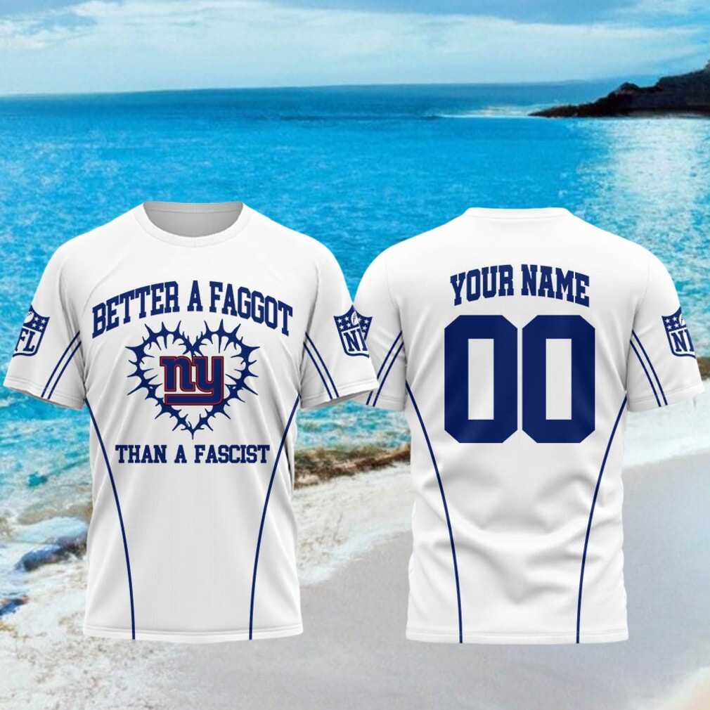 Personalized New York Giants Better A Faggot Than A Fascist T-Shirt NY Giants Merch Gifts - Kdjoy Personalized New York Giants Better A Faggot Than A Fascist T-Shirt NY Giants Merch Gifts - Kdjoy
