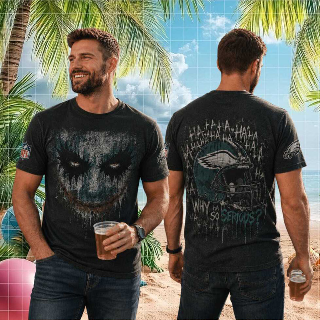 Philadelphia Eagles Joker Helmet Why So Serious Shirt Eagles Merch Gift For Football Fans - Kdjoy