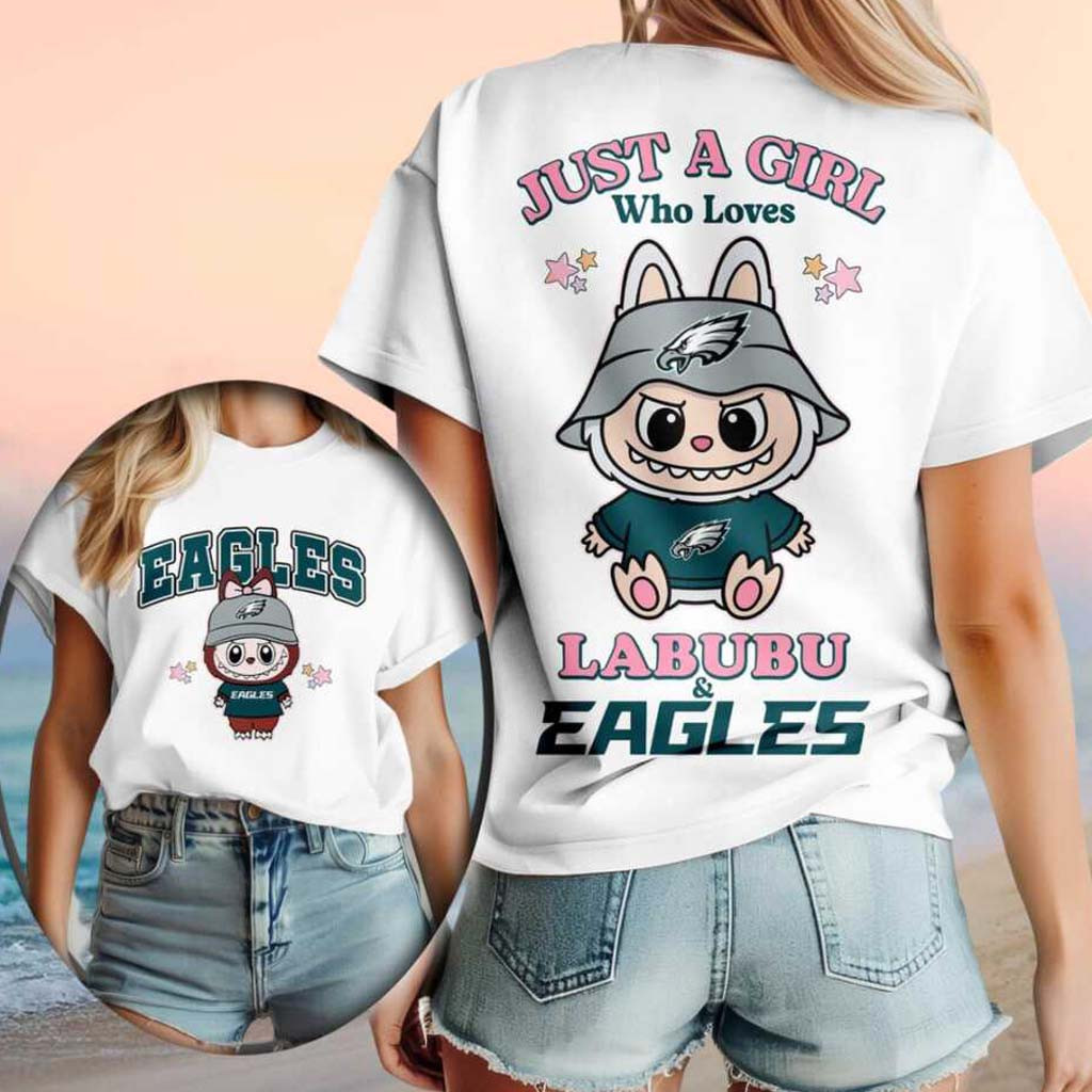 Philadelphia Eagles Labubu Mascot Just A Girl Who Loves Football T-Shirt Eagles Merch Fan Gift