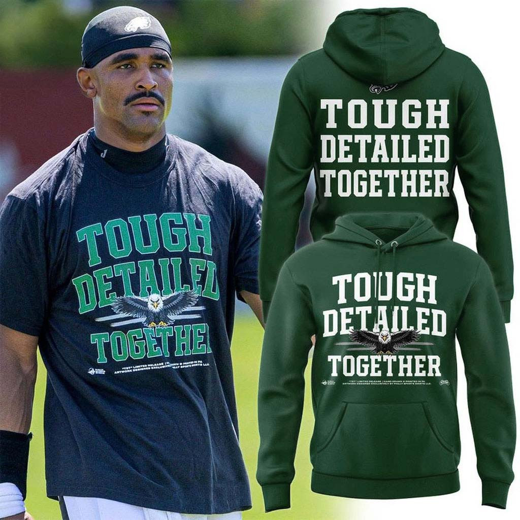 Philadelphia Eagles Tough Detailed Together 2026 Game Hoodie Eagles Merch Gifts For Football Fan - Kdjoy Philadelphia Eagles Tough Detailed Together 2026 Game Hoodie Eagles Merch Gifts For Football Fan - Kdjoy