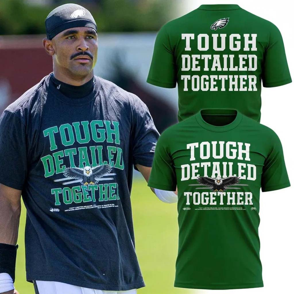 Philadelphia Eagles Tough Detailed Together T-Shirt Eagles Merch Best Gifts For Football Fans Philadelphia Eagles Tough Detailed Together T-Shirt Eagles Merch Best Gifts For Football Fans