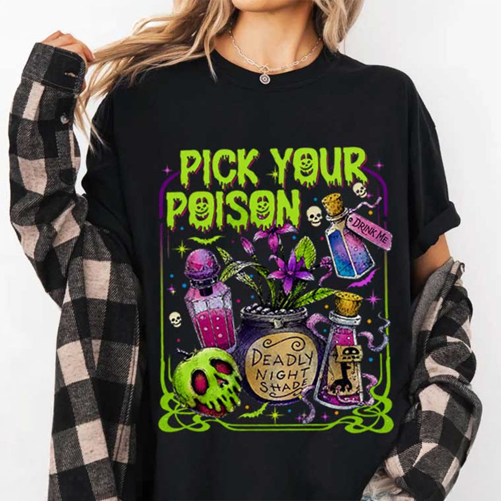 Pick Your Poison Princess Halloween T-Shirt Scary Horror Holiday Shirt Gifts For BFF - Kdjoy Pick Your Poison Princess Halloween T-Shirt Scary Horror Holiday Shirt Gifts For BFF - Kdjoy
