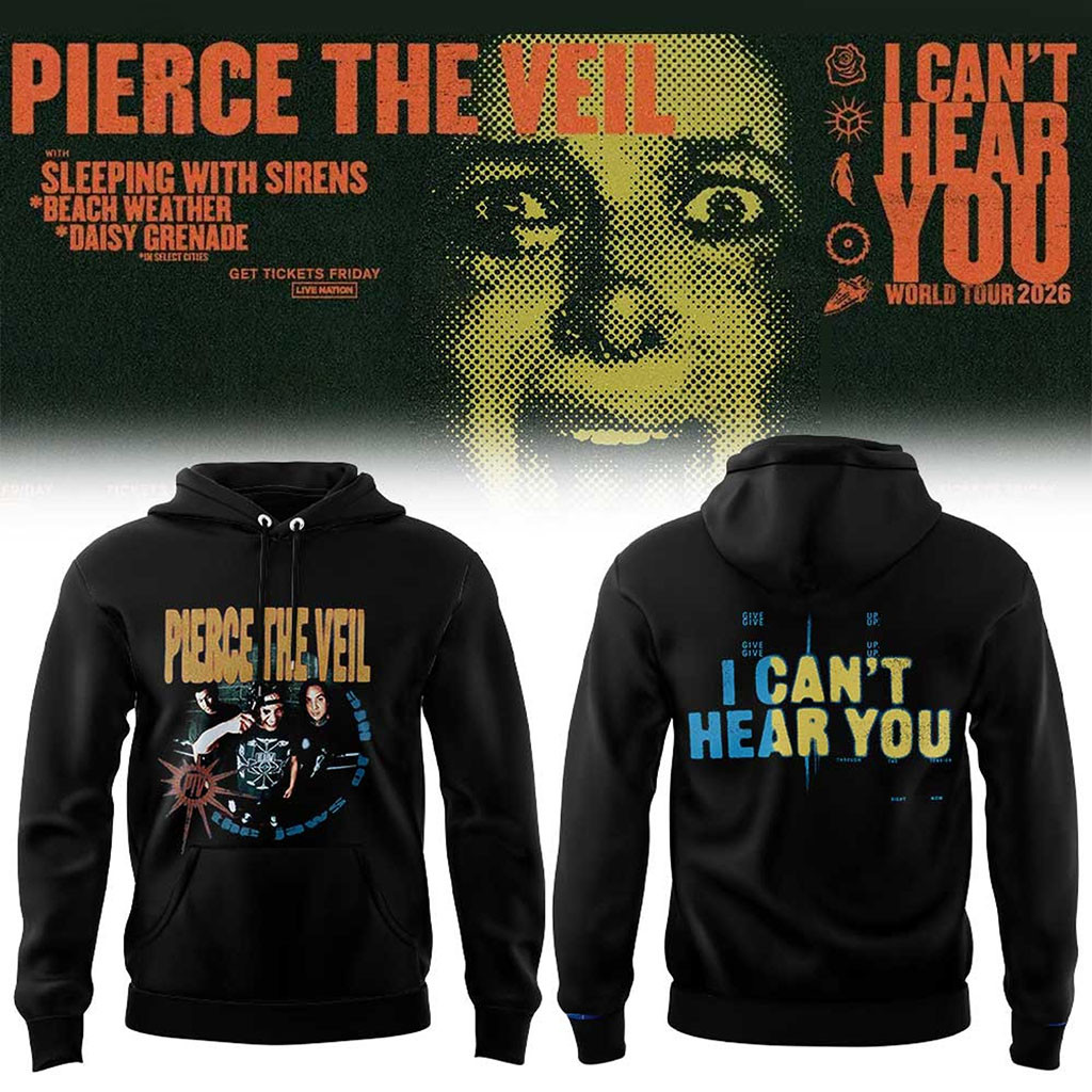 Pierce The Veil I Can't Hear You World Tour 2026 Tour Hoodie Pierce The Veil Merch Fan Gifts - Kdjoy Pierce The Veil I Can't Hear You World Tour 2026 Tour Hoodie Pierce The Veil Merch Fan Gifts - Kdjoy