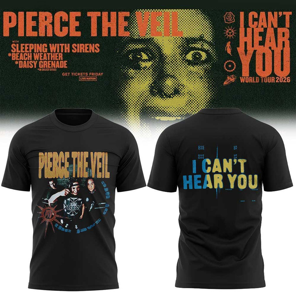 Pierce The Veil I Can't Hear You World Tour 2026 Tour T-Shirt Pierce The Veil Merch Fan Gear - Kdjoy Pierce The Veil I Can't Hear You World Tour 2026 Tour T-Shirt Pierce The Veil Merch Fan Gear - Kdjoy