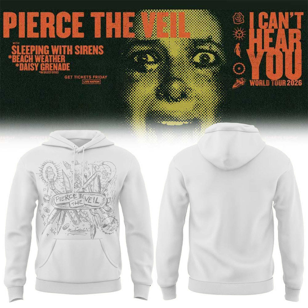 Pierce The Veil Merch I Can't Hear You World Tour 2026 Hoodie Best Gifts For Music Lovers - Kdjoy