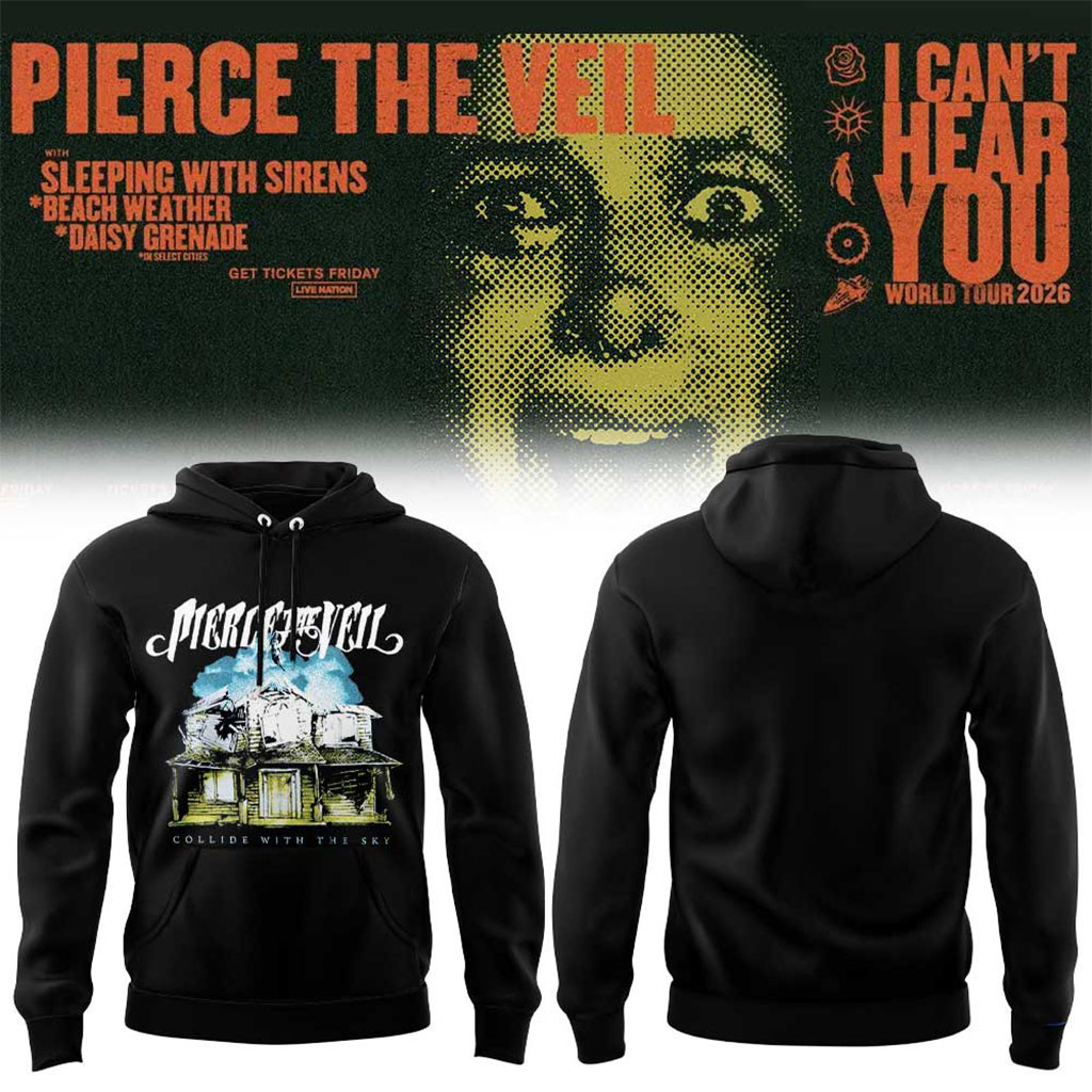Pierce The Veil Merch I Can't Hear You World Tour 2026 Hoodie Collide With The Sky - Kdjoy