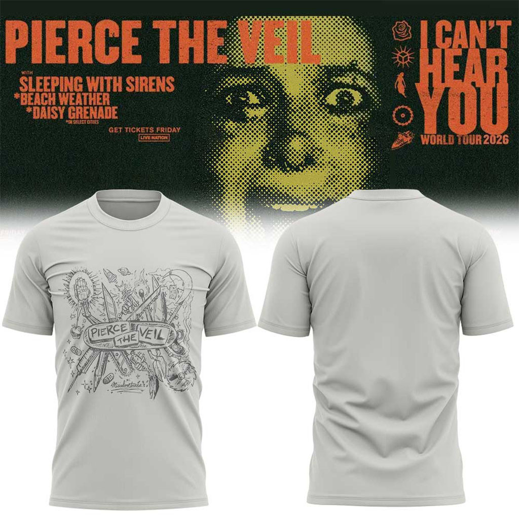 Pierce The Veil Merch I Can't Hear You World Tour 2026 Shirt Presents For Music Lovers - Kdjoy