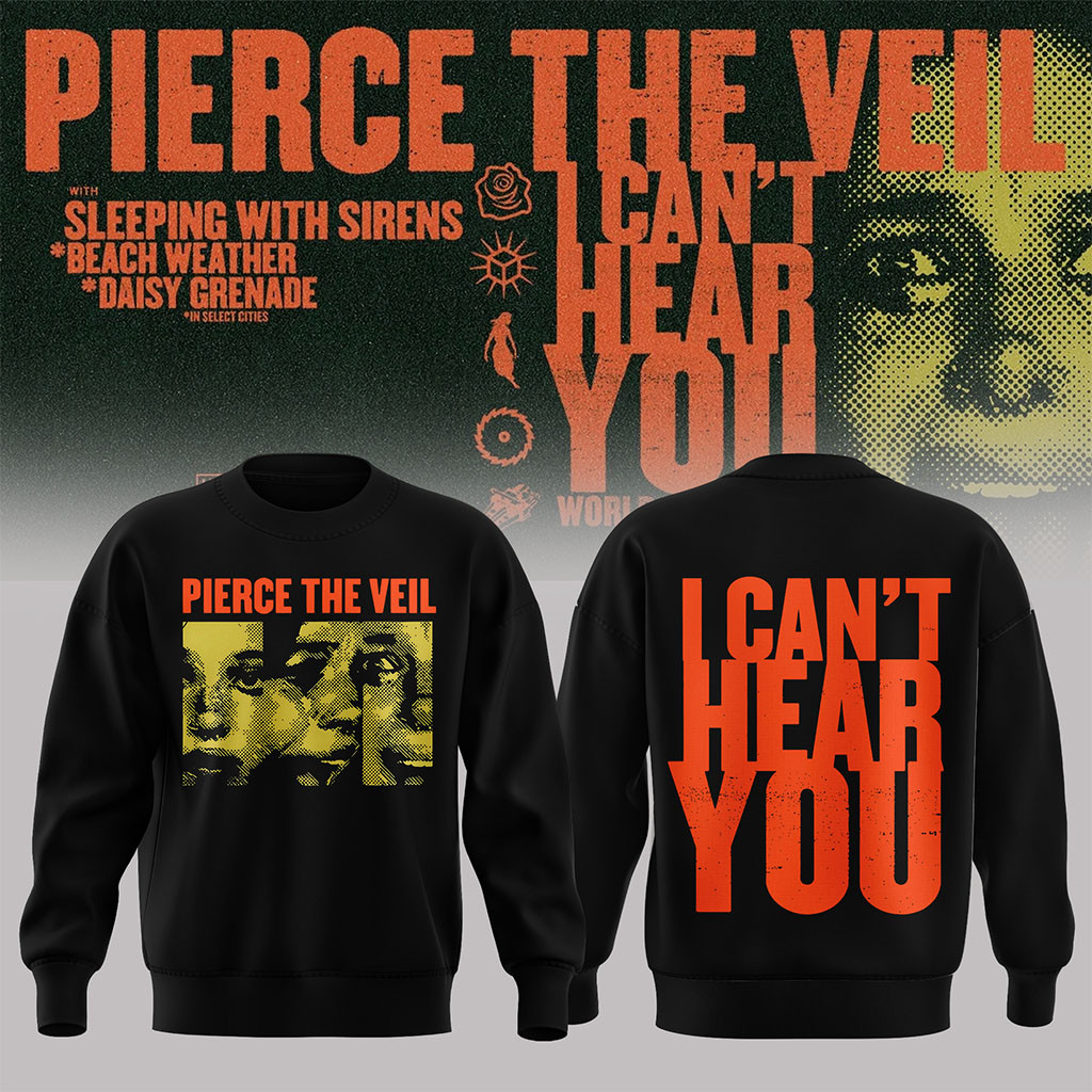 Pierce The Veil Merch I Can't Hear You World Tour Australia 2026 Sweatshirt Black Fan Gear - Kdjoy