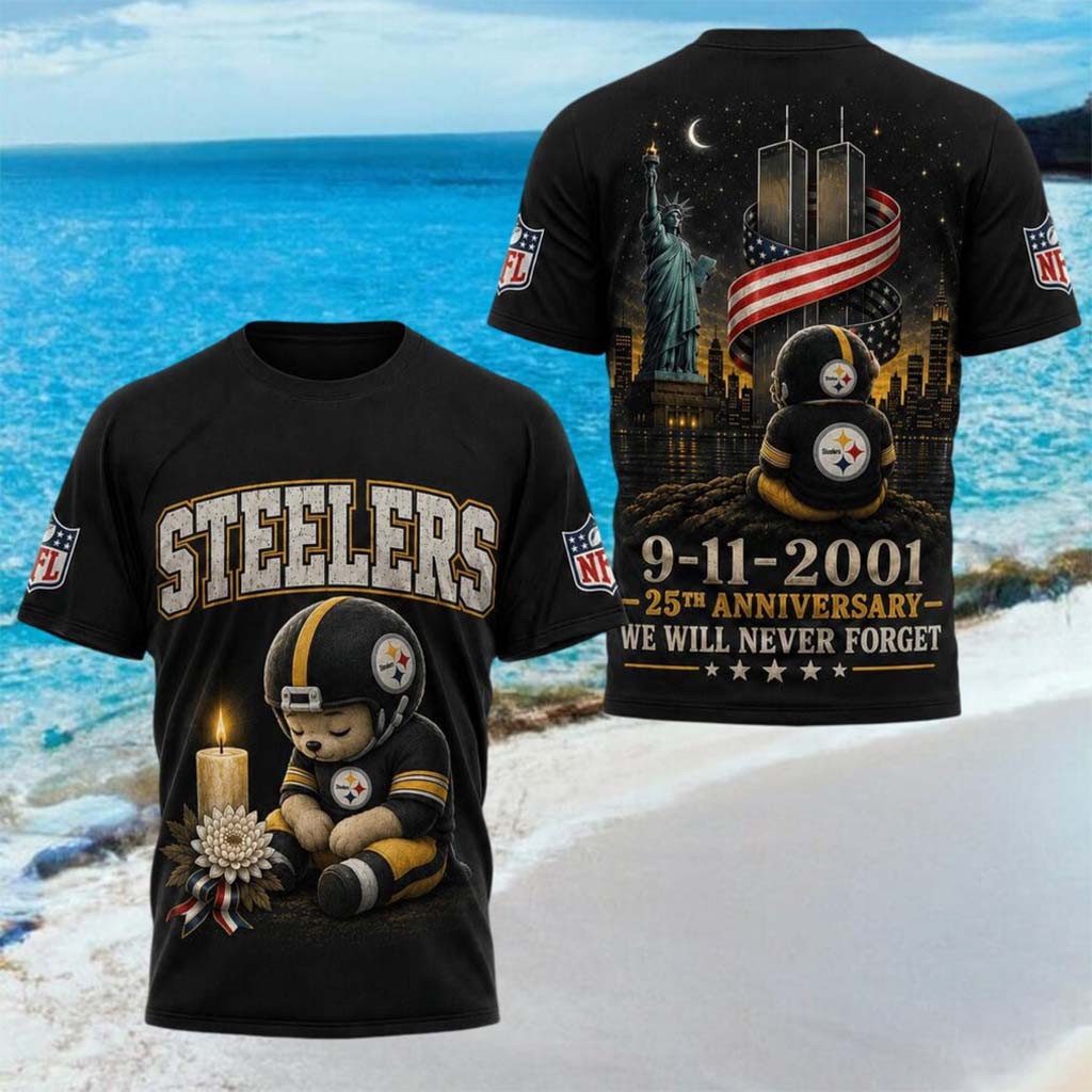 Pittsburgh Steelers 25th Anniversary 9 11 2001 We Will Never Forget Shirt Steelers Merch Gifts - Kdjoy