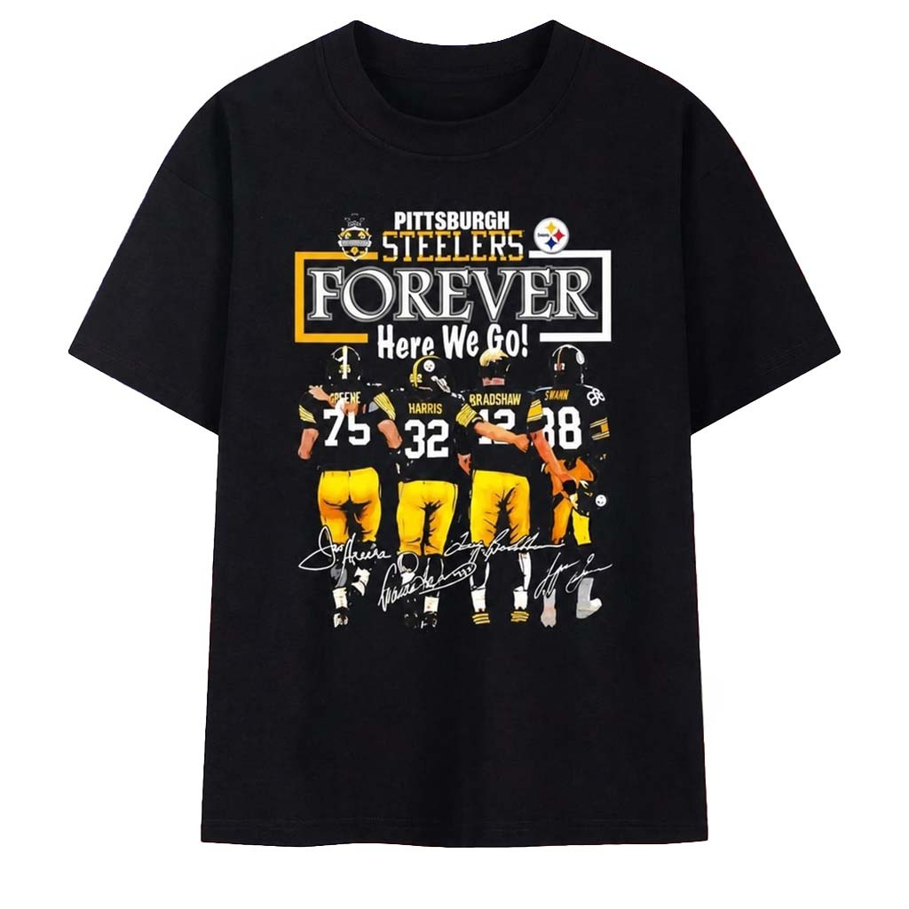 Pittsburgh Steelers Legends Forever Here We Go Signatures T-Shirt Steelers Merch Gift For Fans - Kdjoy
