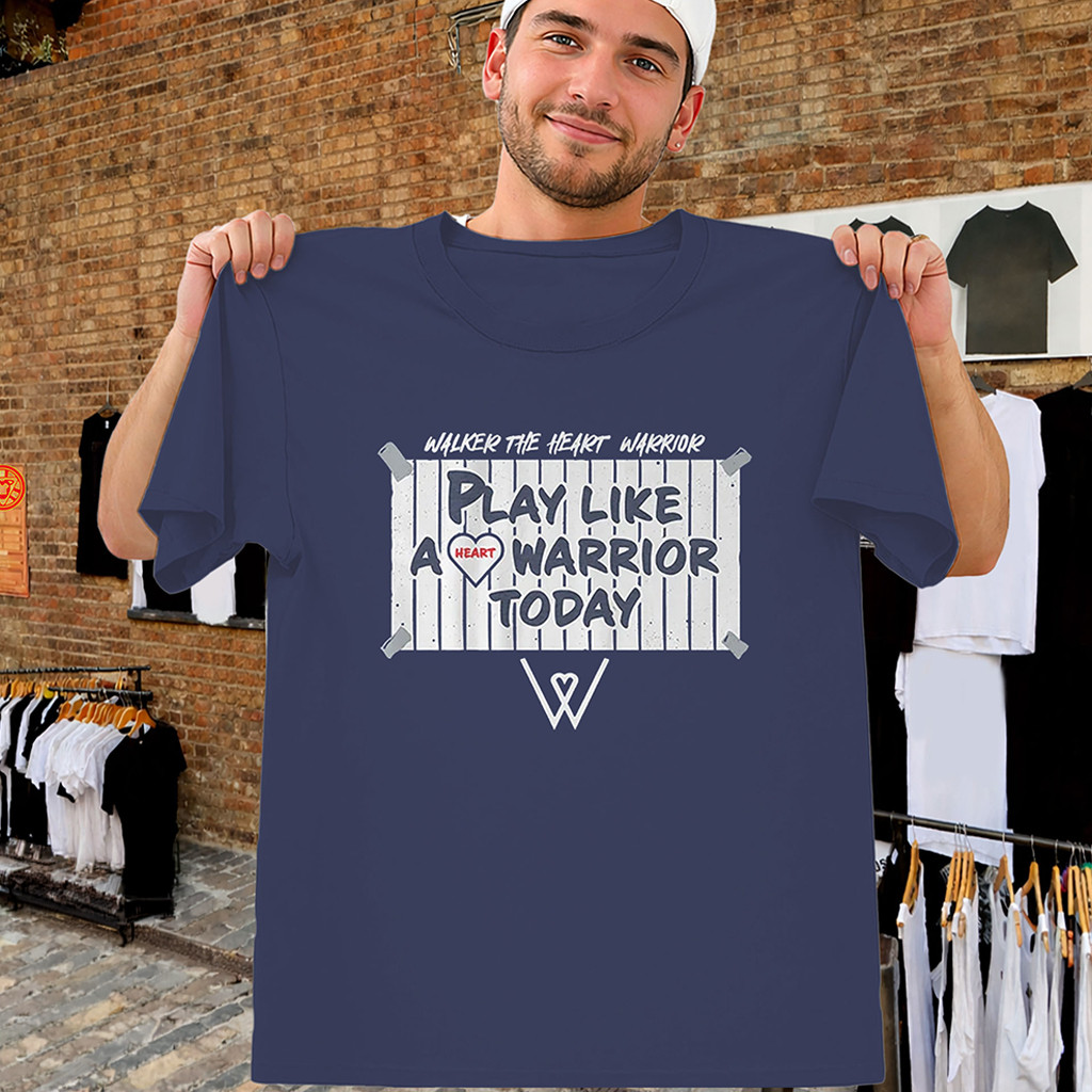Play Like A Warrior Today Shirt Walker Yankees Tribute Tee NY Yankees Merch Gifts For Dad - Kdjoy
