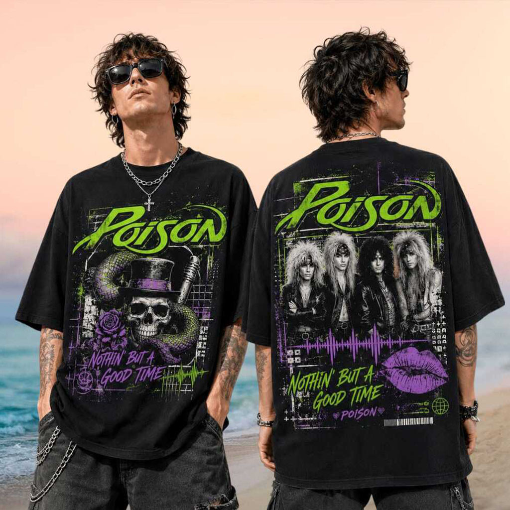 Poison Hair Metal Band Nothin But A Good Time Vintage Shirt Poison Merch Fan Gifts - Kdjoy Poison Hair Metal Band Nothin But A Good Time Vintage Shirt Poison Merch Fan Gifts - Kdjoy