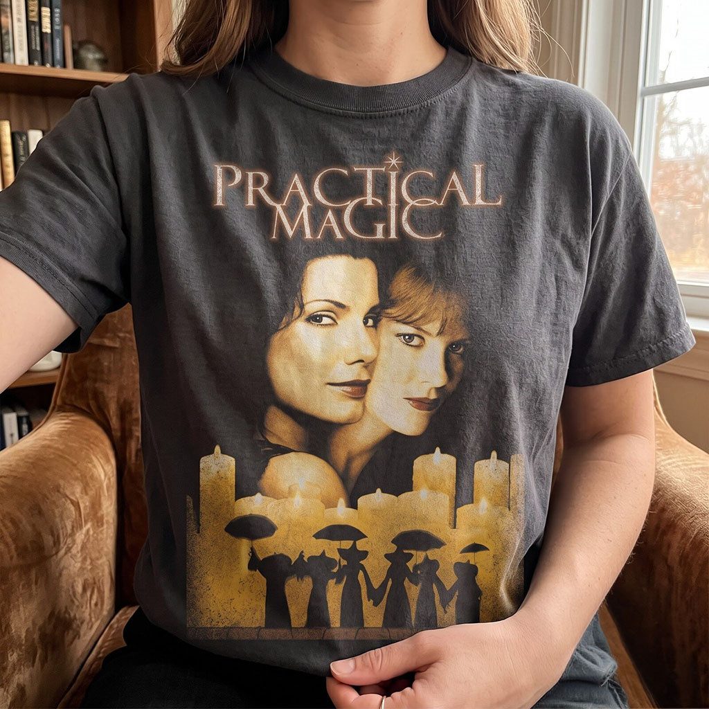Practical Magic 2 Merch 2026 Practical Magic 1998 Shirt Gifts For Fans - Kdjoy