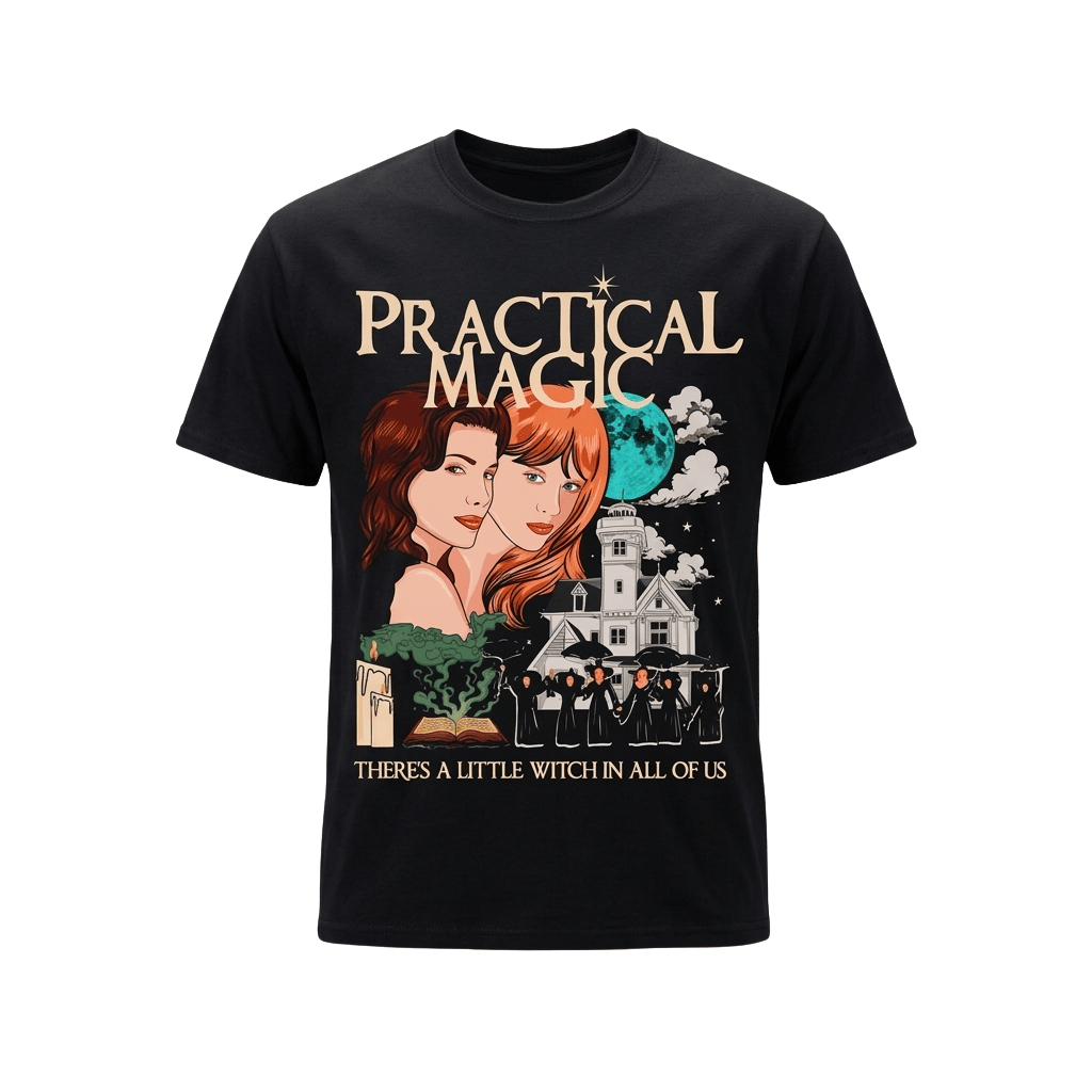 Practical Magic There's A Little Witch In All Of Us Shirt Practical Magic Merch Fans Gifts - Kdjoy
