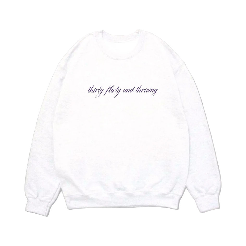 Princess Diaries Merch 2026 Thirty Flirty And Thriving Sweatshirt Quote Crewneck Her Gifts - Kdjoy