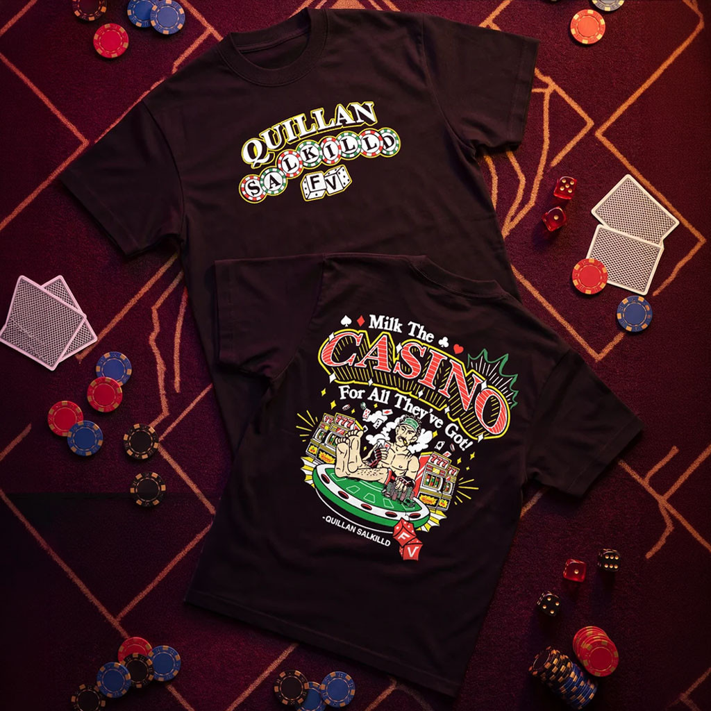 Quillan Salkilld Merch 2026 Milk The Casino T-Shirt UFC Merch Best Gift For MMA Fans - Kdjoy