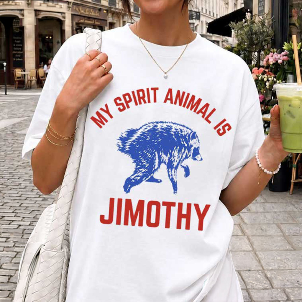 Raccoon My Spirit Animal Is Jimothy T-Shirt Funny Meme Shirt Animal Lovers Gift Ideas - Kdjoy Raccoon My Spirit Animal Is Jimothy T-Shirt Funny Meme Shirt Animal Lovers Gift Ideas - Kdjoy