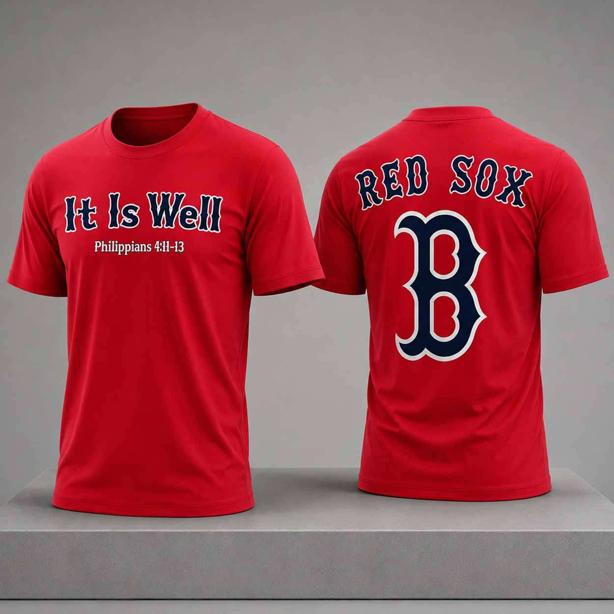Red Sox 2026 It Is Well Shirt Boston Red Sox Merch Gifts For Baseball Fans - Kdjoy