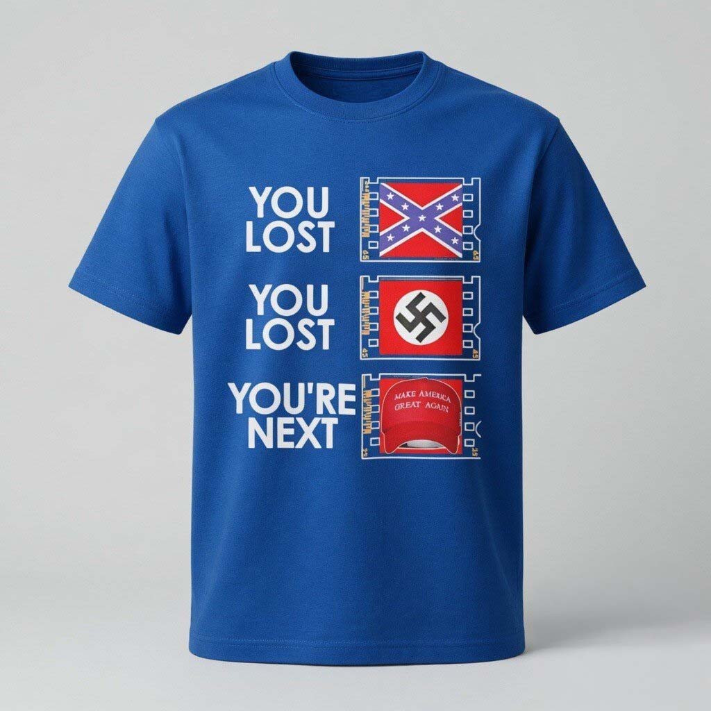 Robert De Niro Anti-MAGA Shirt You Lost You Lost You're Next T-Shirt Gifts For Dad - Kdjoy