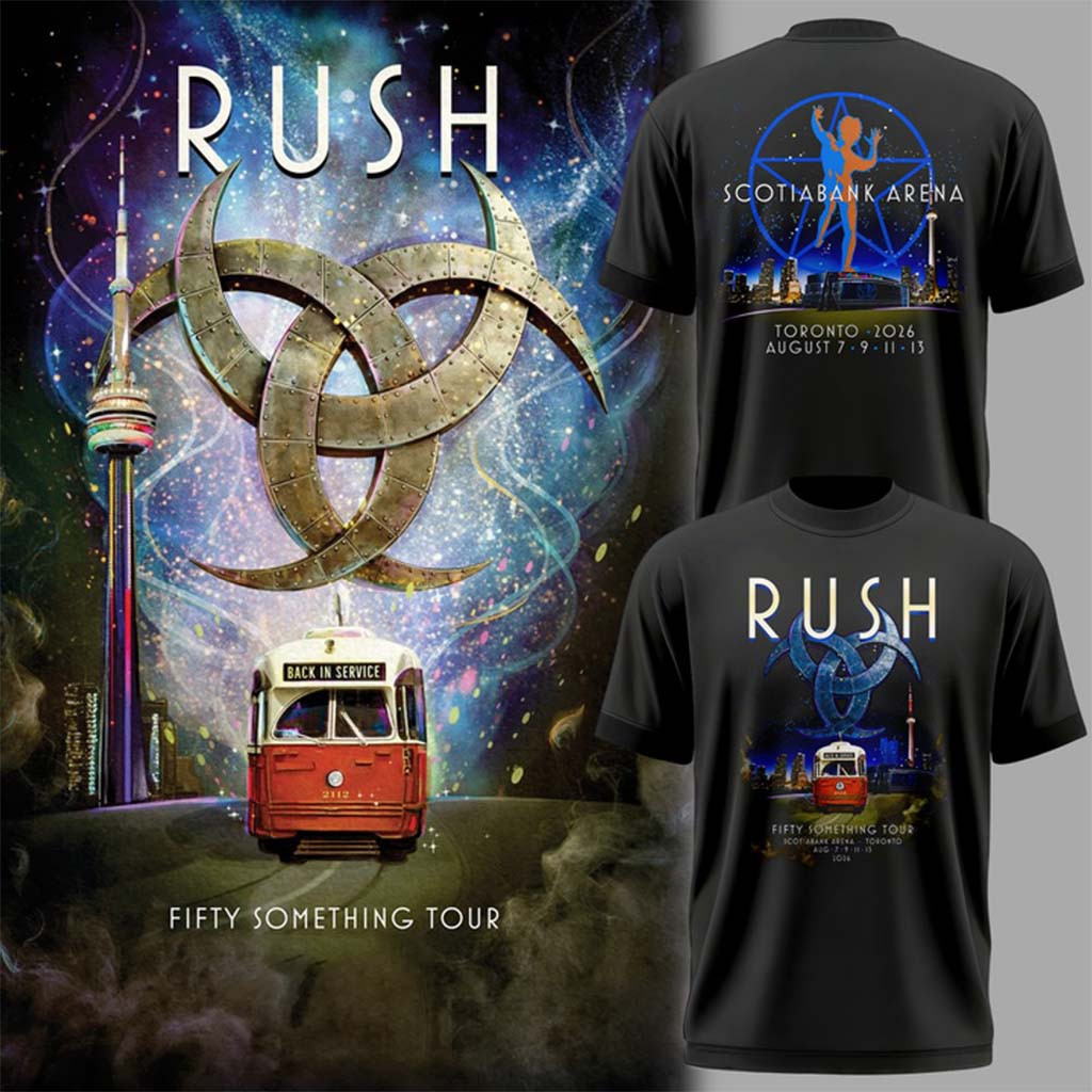 Rush Band Fifty Something Tour 2026 Toronto Shirt Rush Merch Music Lover Gifts For Him - Kdjoy