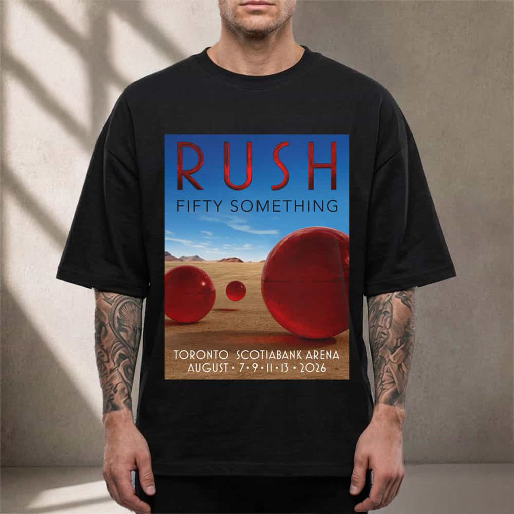 Rush Band Toronto ON Event T-Shirt Fifty Something Tour 2026 Merch Best Gifts For Music Lovers