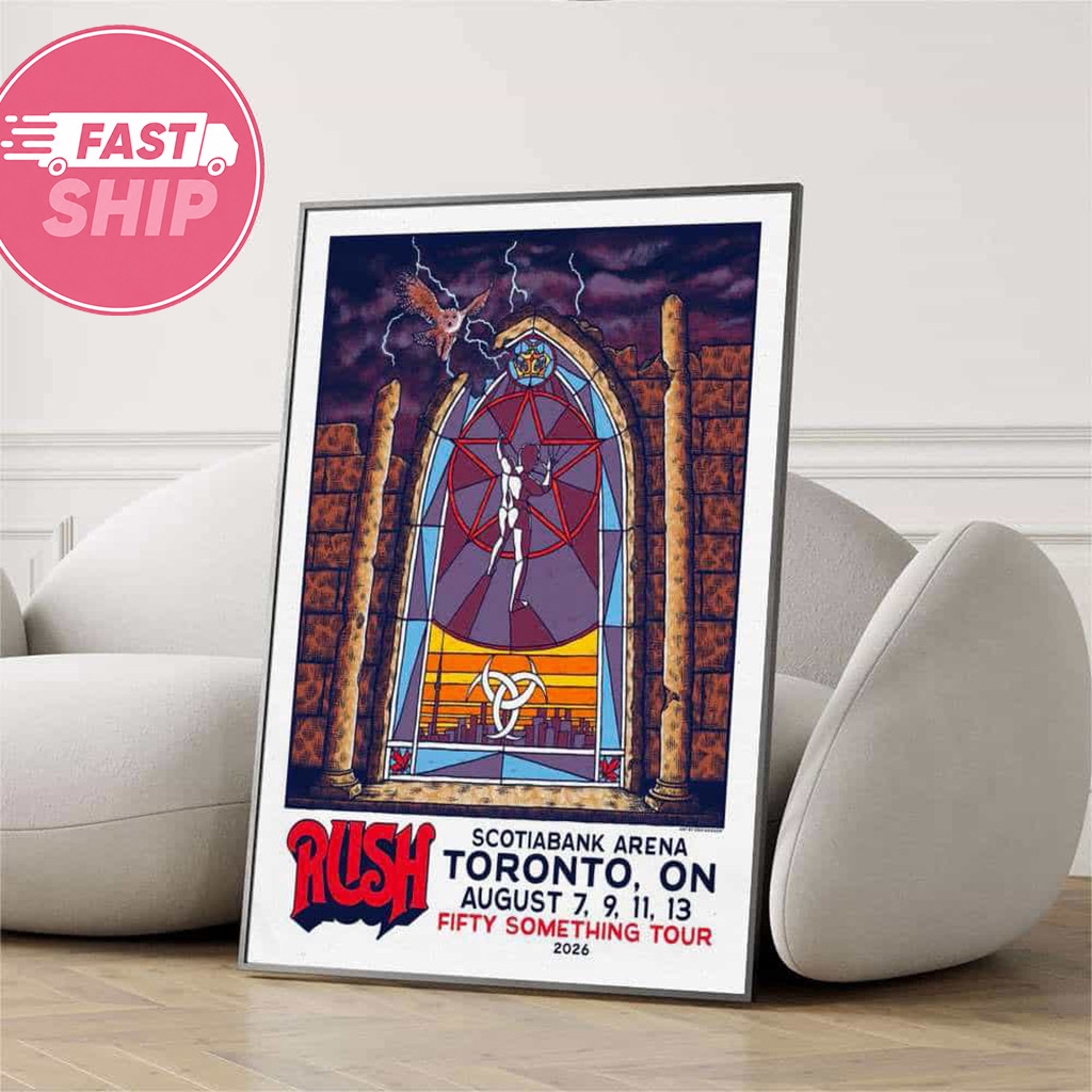 Rush Band Toronto Ontario 2026 Venue Poster Fifty Something Tour Merch Gifts For Rush Fan - Kdjoy