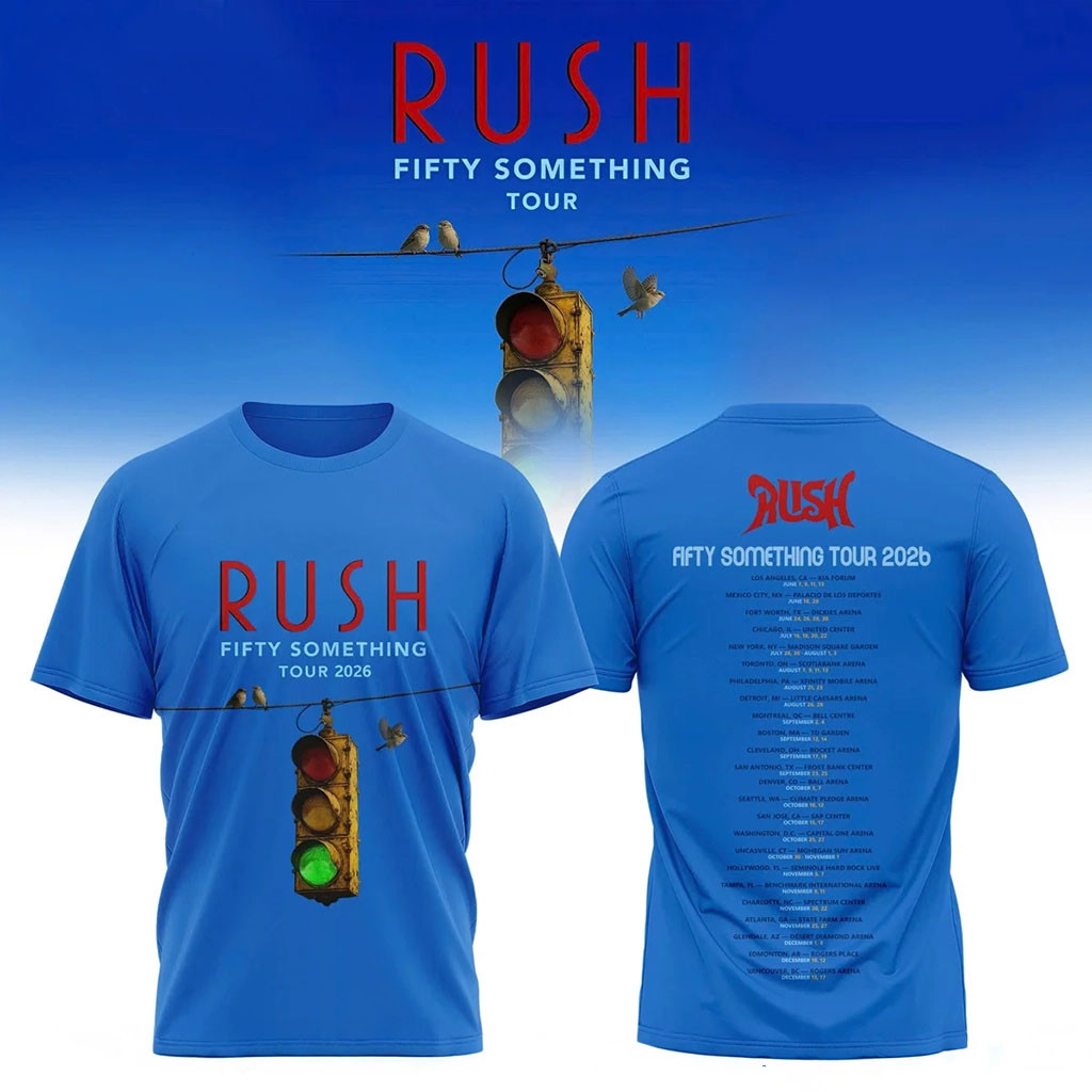 RUSH Fifty Something Tour 2026 T-Shirt RUSH Merch Presents For Him - Kdjoy