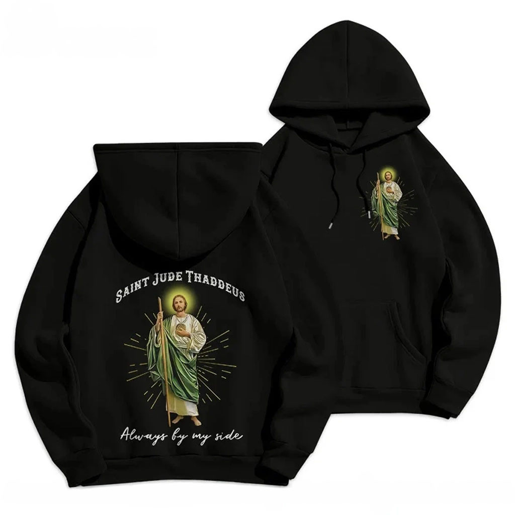 Saint Jude Thaddeus Always By My Side Hoodie Black Christian Apparel Gift For Dad - Kdjoy