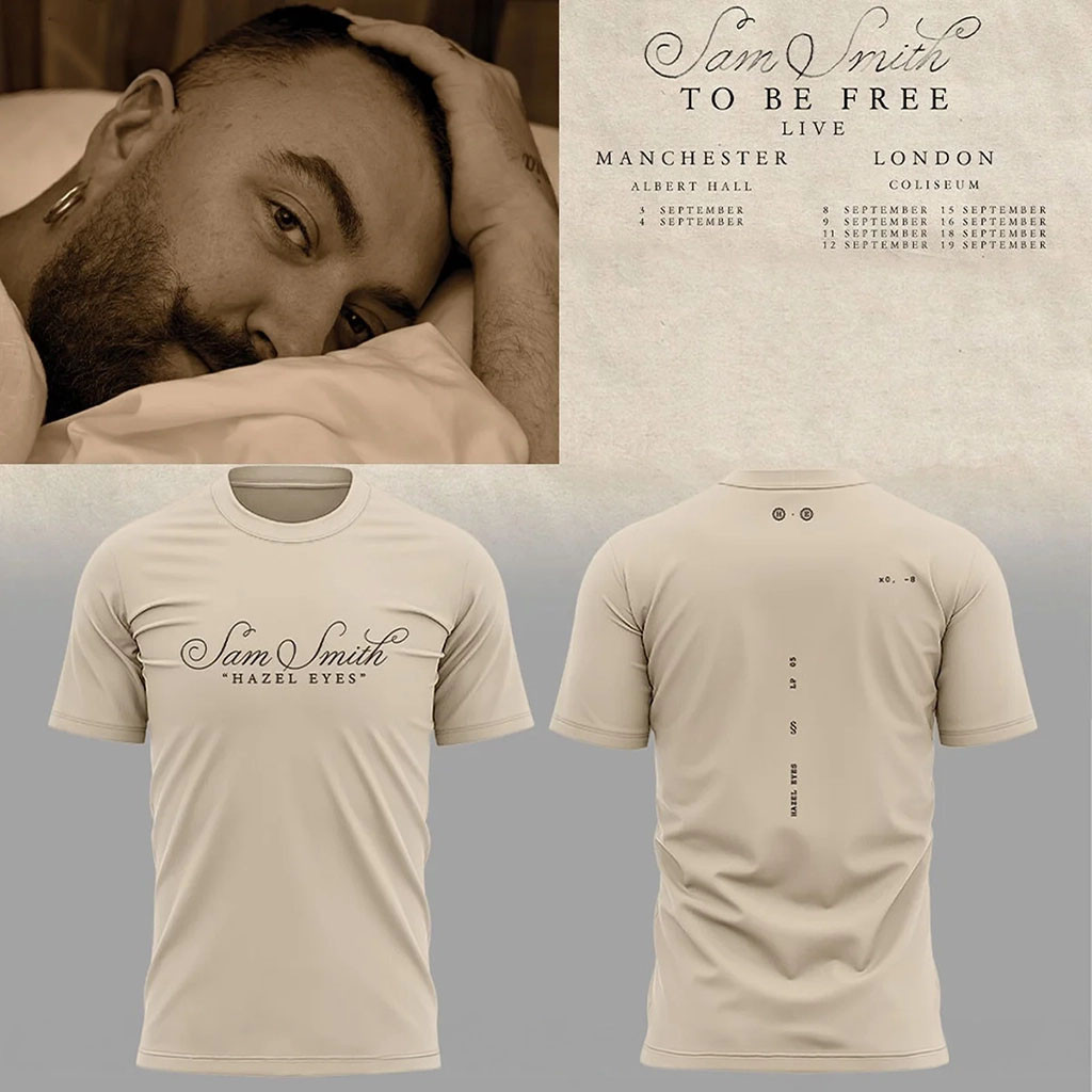 Sam Smith To Be Free Live 2026 T-Shirt Hazel Eyes Shirt Sam Smith Merch Gift For Music Fans - Kdjoy Sam Smith To Be Free Live 2026 T-Shirt Hazel Eyes Shirt Sam Smith Merch Gift For Music Fans - Kdjoy