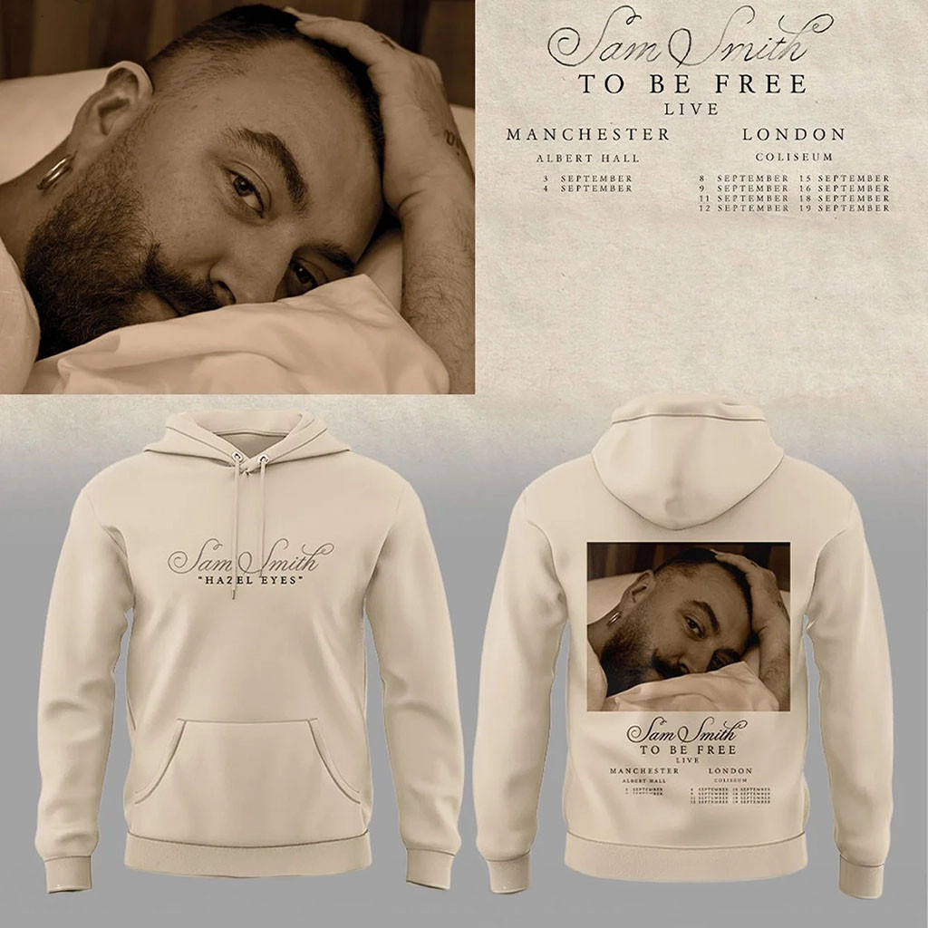 SAM SMITH To Be Free Live Hoodie Hazel Eyes Sam Smith Merch Music Lovers Gifts - Kdjoy