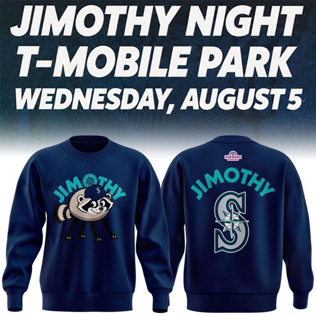Seattle Mariners 2026 Jimothy Night T-Mobile Park Sweatshirt Jimothy Merch Gift For Brothers - Kdjoy Seattle Mariners 2026 Jimothy Night T-Mobile Park Sweatshirt Jimothy Merch Gift For Brothers - Kdjoy