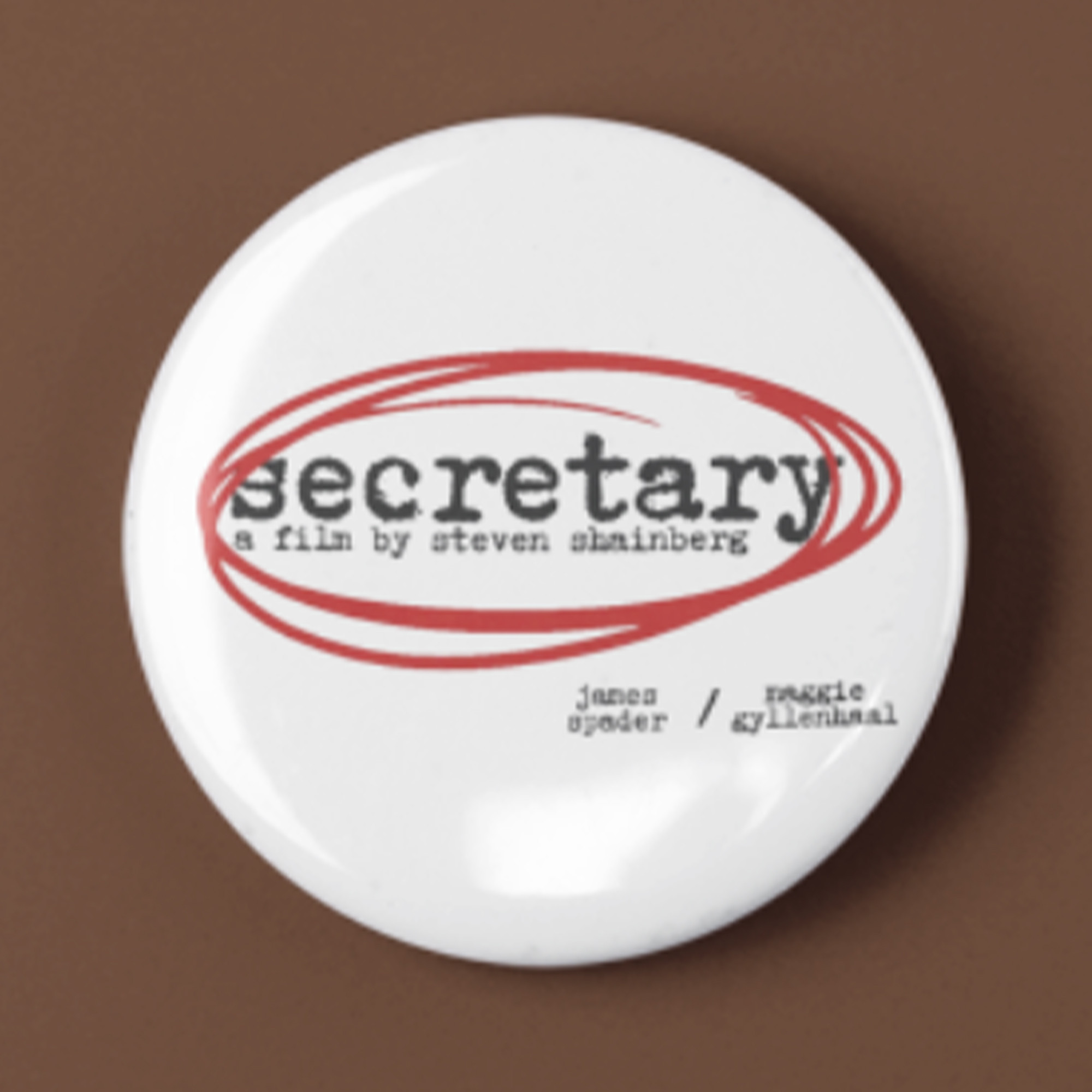 Secretary A Film By Steven Shainberg Button Pin Secretary Merch Gifts For Fans - Kdjoy