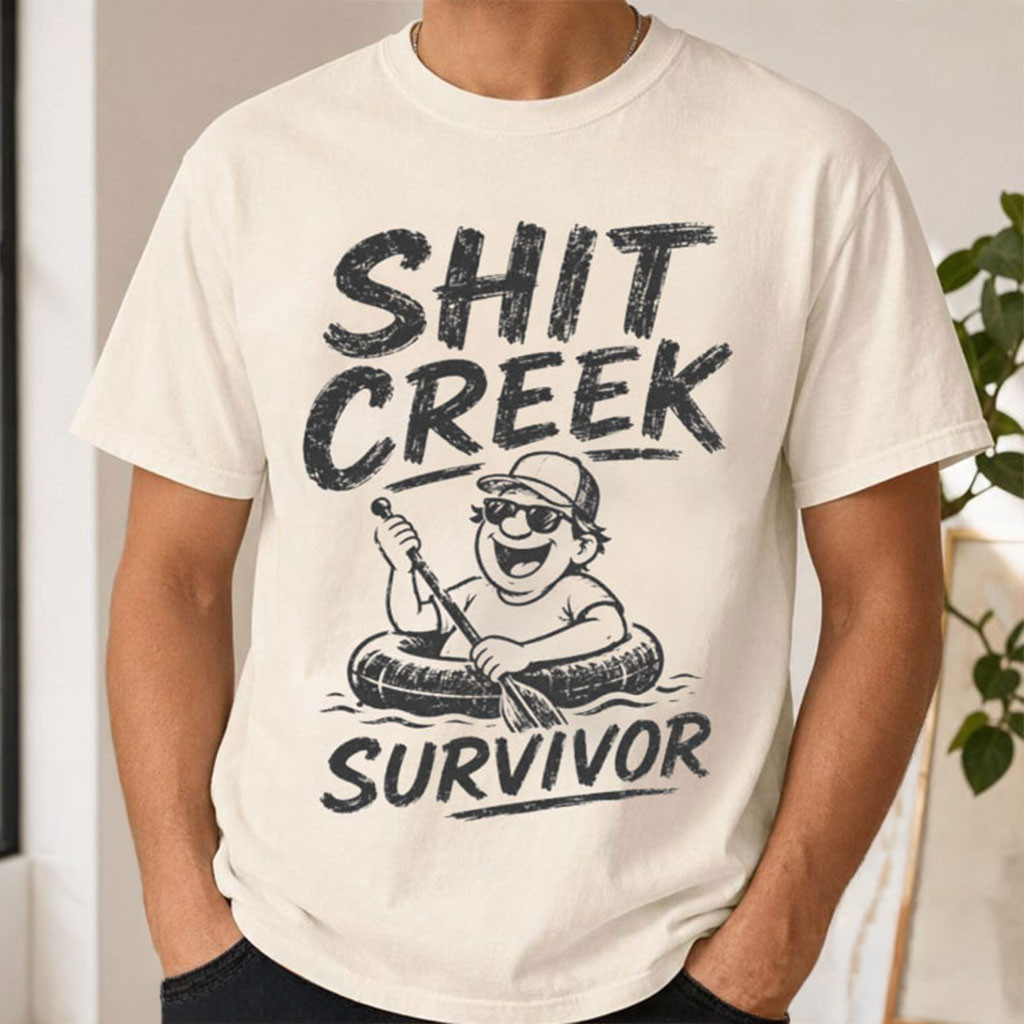 Shit Creek Survivor Shirt Funny Kayak River Camping T-Shirt Gifts For Him - Kdjoy Shit Creek Survivor Shirt Funny Kayak River Camping T-Shirt Gifts For Him - Kdjoy