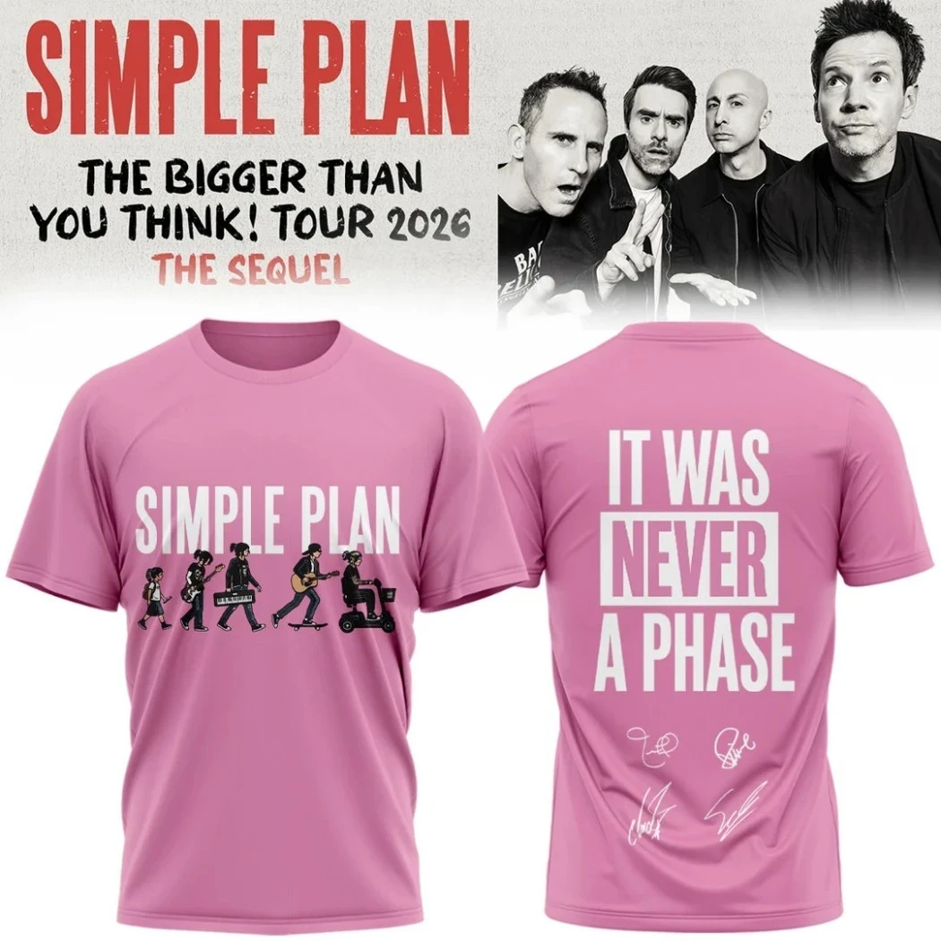 Simple Plan It Was Never A Phase T-Shirt The Bigger Than You Think Tour 2026 Simple Plan Merch - Kdjoy
