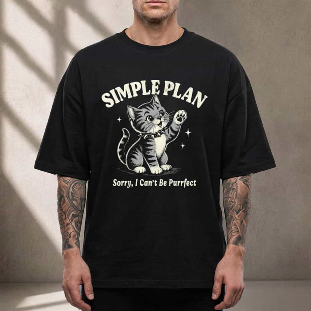 Simple Plan Merch Bigger Than You Think Tour 2026 Shirt Sorry I Cant Be Purrfect T-Shirt